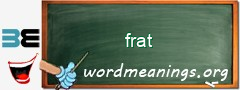 WordMeaning blackboard for frat